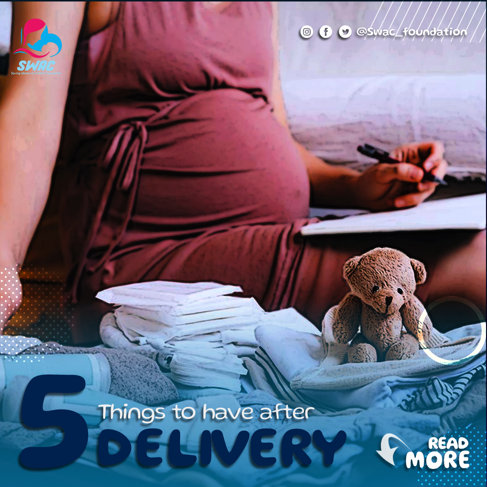 5 Things To Have After Delivery